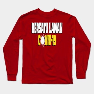 Bersatu lawan covid-19 Long Sleeve T-Shirt